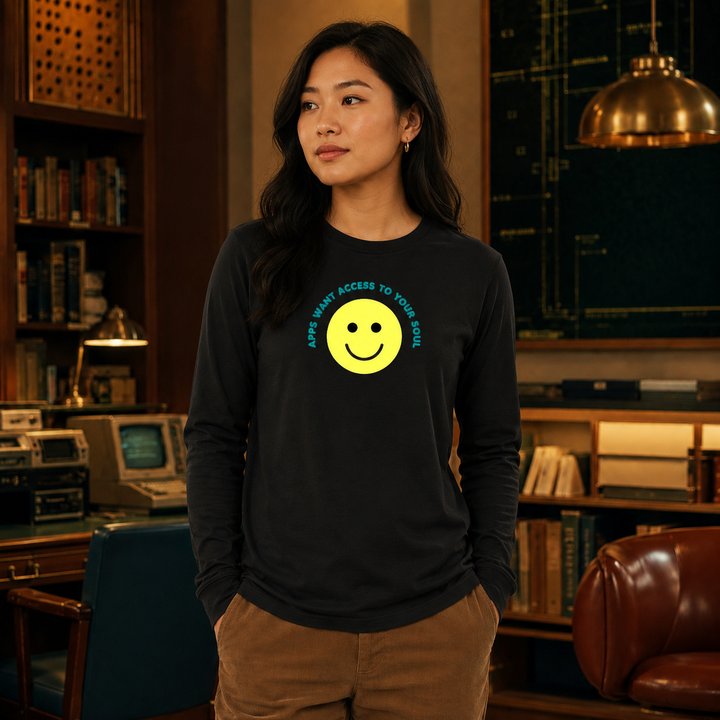 Apps Want Access To Your Soul | Long Sleeve Unisex Tee