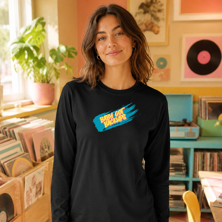 Baby Got Backups | Long Sleeve Unisex Tee