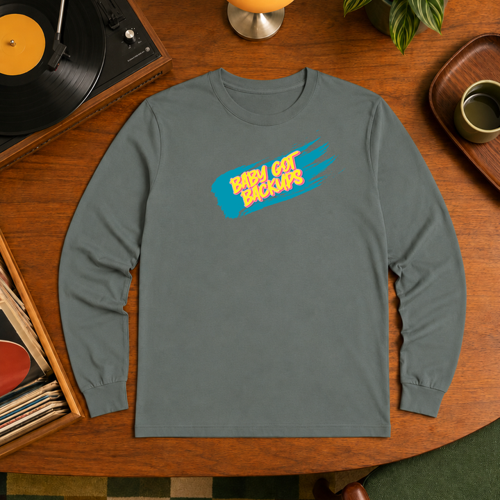 Baby Got Backups | Long Sleeve Unisex Tee