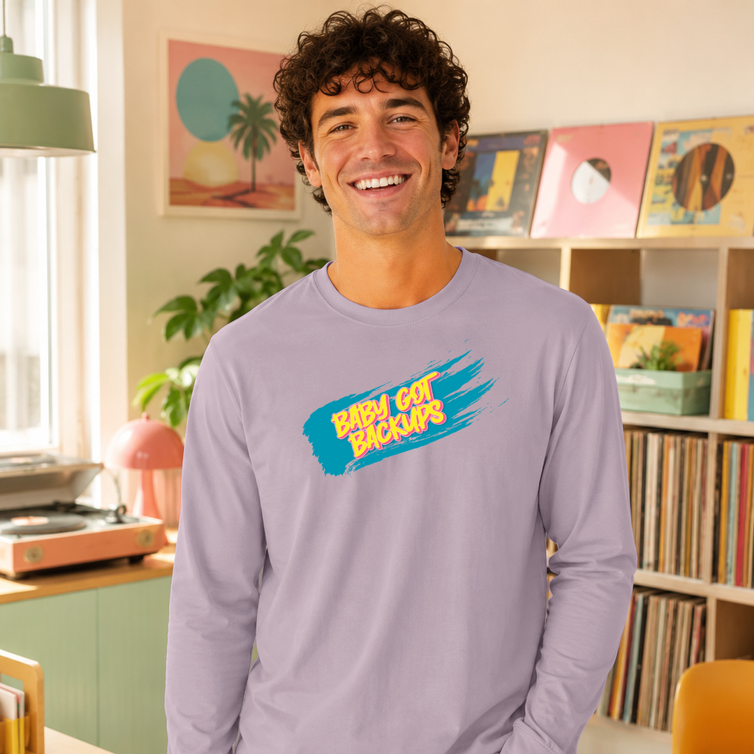 Baby Got Backups | Long Sleeve Unisex Tee