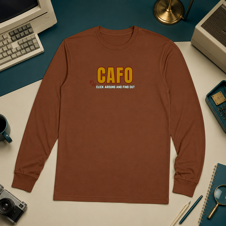 CAFO (Click Around &amp; Find Out | Long Sleeve Unisex Tee