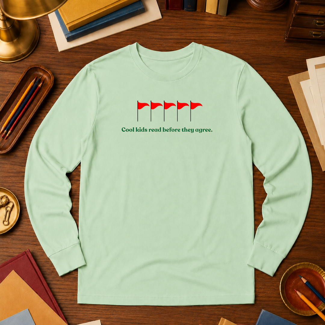 Cool Kids Read Before They Agree | Long Sleeve Unisex Tee