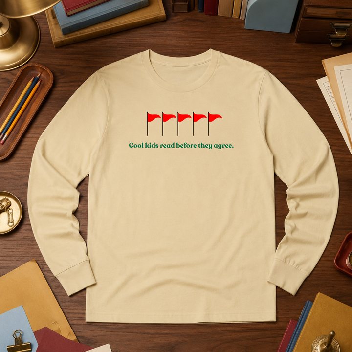 Cool Kids Read Before They Agree | Long Sleeve Unisex Tee